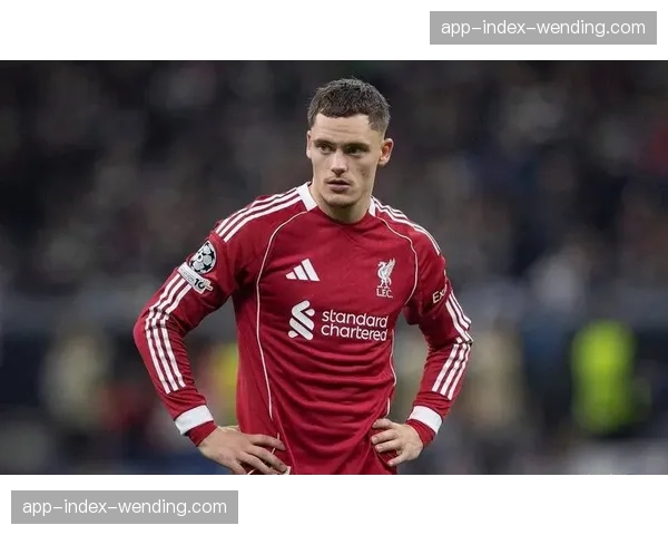 利物浦维尔茨浪费机会显心态失衡 伤病潮加剧心理压力